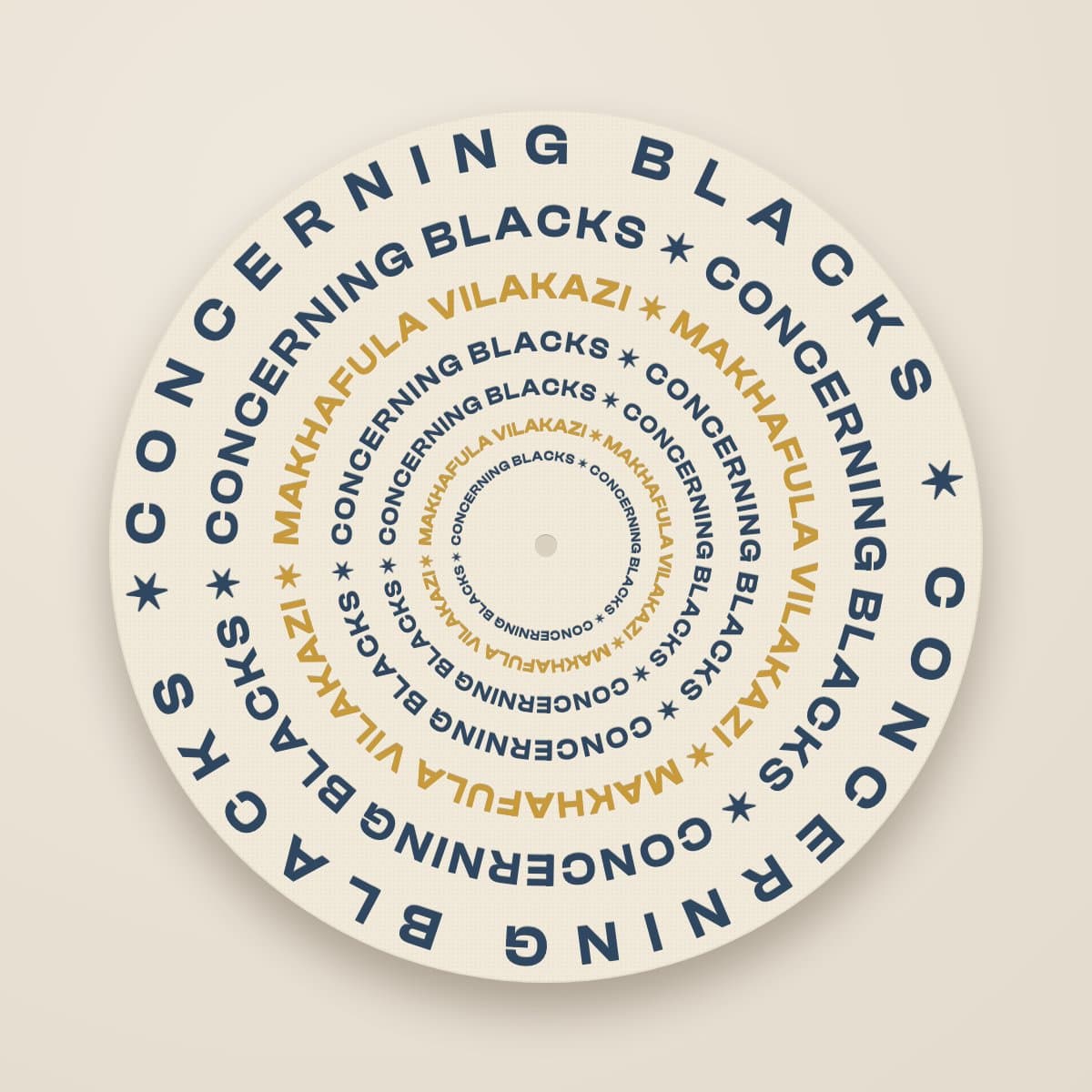Concept mock-up: cream felt slipmat printed with concentric rings of text reading Concerning Blacks and Makhafula Vilakazi in blue and gold
